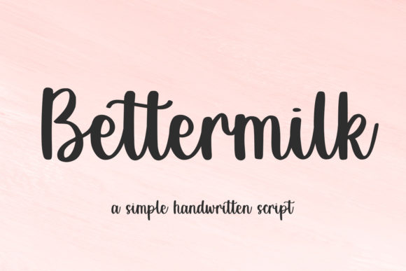 Bettermilk Font: A Handwritten Style for Personalized Design