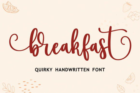 Breakfast: A Playful Handwritten Script Font