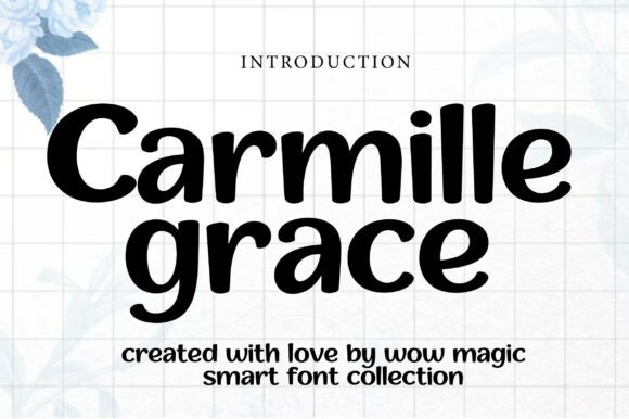 Carmille Grace: The Handwritten Font That Bridges Personality and Professionalism