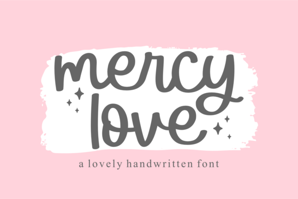 Mercy Love: A Handwritten Font with Warmth, Personality, and Purposeful Charm