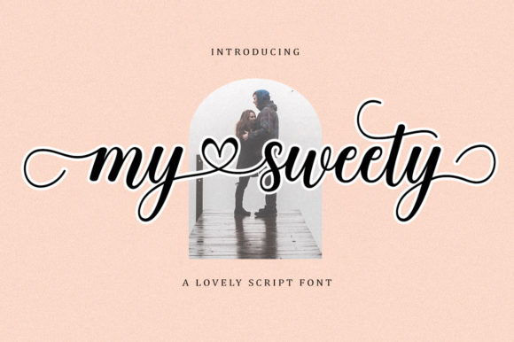 My Sweety: Where Handwritten Elegance Meets Digital Versatility