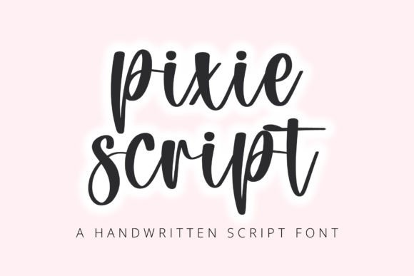 Pixie Script: Sweet & Versatile Handwritten Font