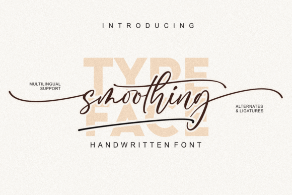 Smoothing: A Stylish Handwritten Font for Creative Expression